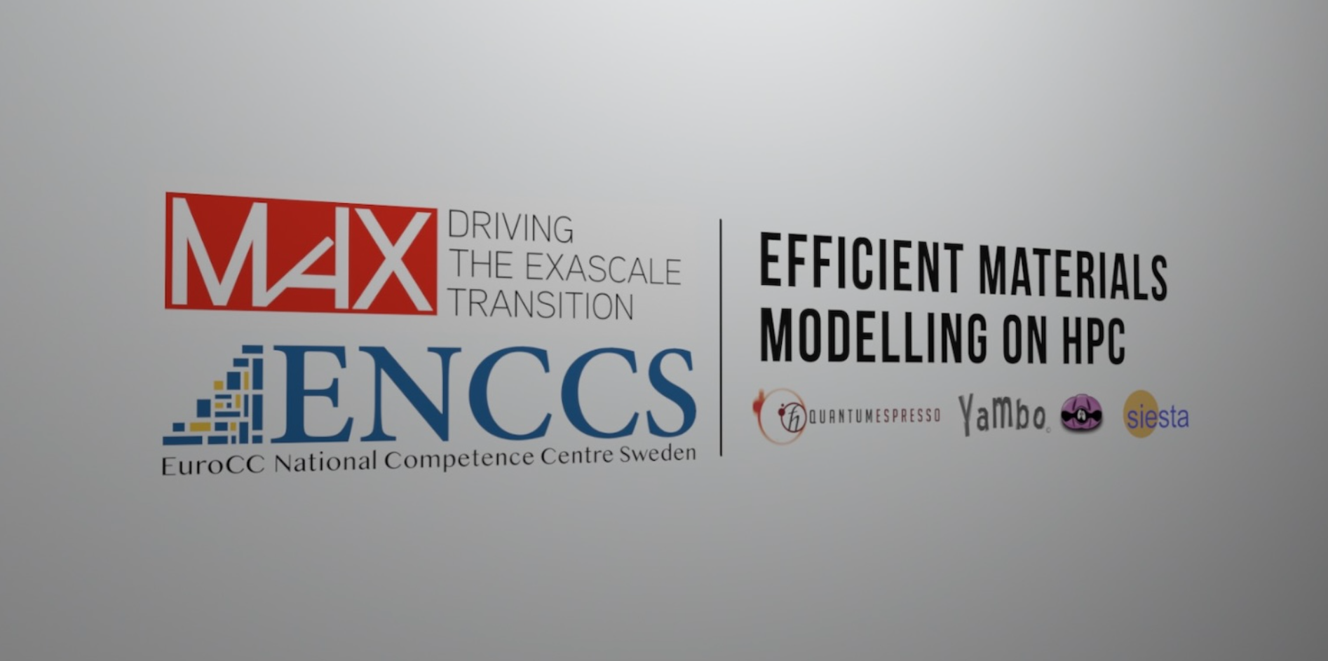 ENCCS – Efficient materials modelling on HPC